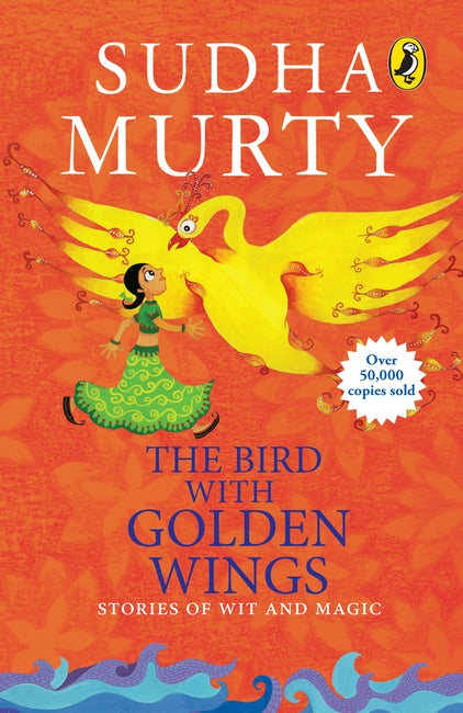 The Bird With Golden Wings by Sudha Murty