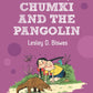 Chumki and the Pangolin