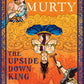 The Upside-Down King: Unusual Tales about Rama and Krishna