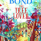 The Tree Lover by Ruskin Bond