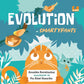 Evolution for Smartypants-Anushka Ravishankar