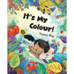 It’s My Colour!