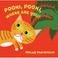 Pooni, Pooni, Where Are You